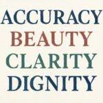 accuracy beauty clarity dignity niv