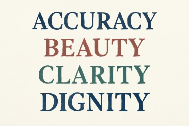 Accuracy, Beauty, Clarity, Dignity: NIV